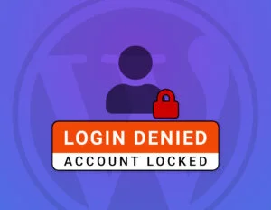 Login Denied WordPress user account locked